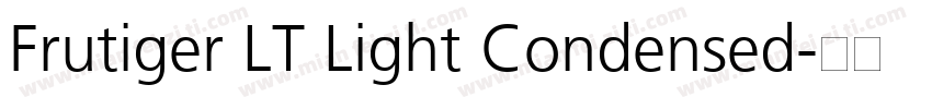 Frutiger LT Light Condensed字体转换